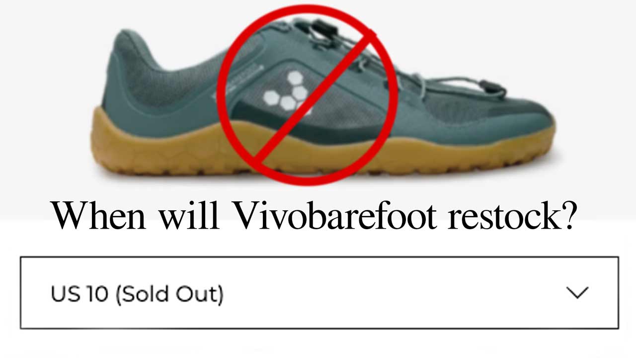 When will Vivobarefoot restock? The 4 REAL answers